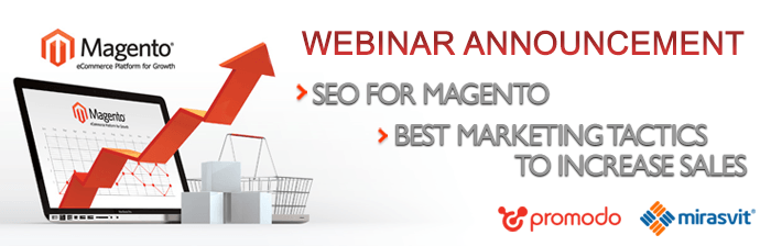 Mirasvit together with Promodo announce a webinar on SEO for Magento and best tactics to increase sales for Magento store