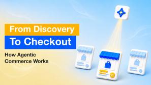From Discovery To Checkout - How Agentic Commerce Works