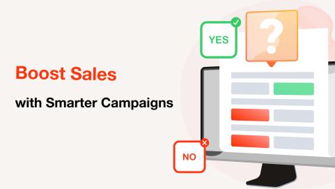 Boost Sales with Smarter Campaigns