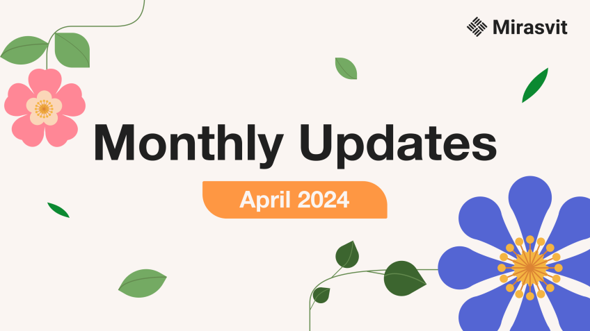 April Monthly Updates 2024
