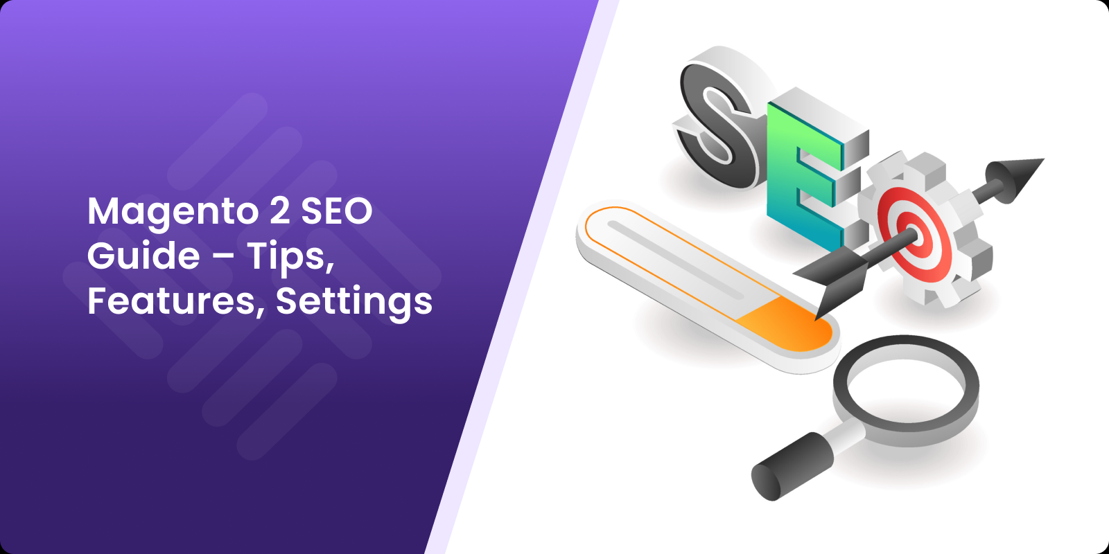 Top Magento 2 SEO Tips & Best Practices for 2024