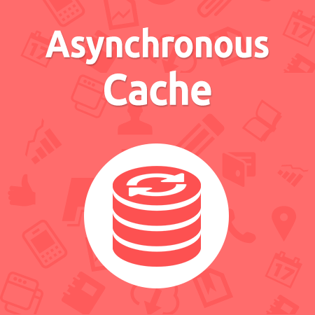 Asynchronous Cache