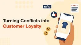 Turning Conflicts into Customer Loyalty