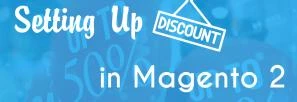 Setting up discounts in your Magento 2 store with price rules