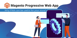 What is PWA, and why is it considered a solution for a mobile version of a Magento store?