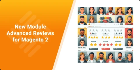 New Module: Advanced Reviews for Magento 2