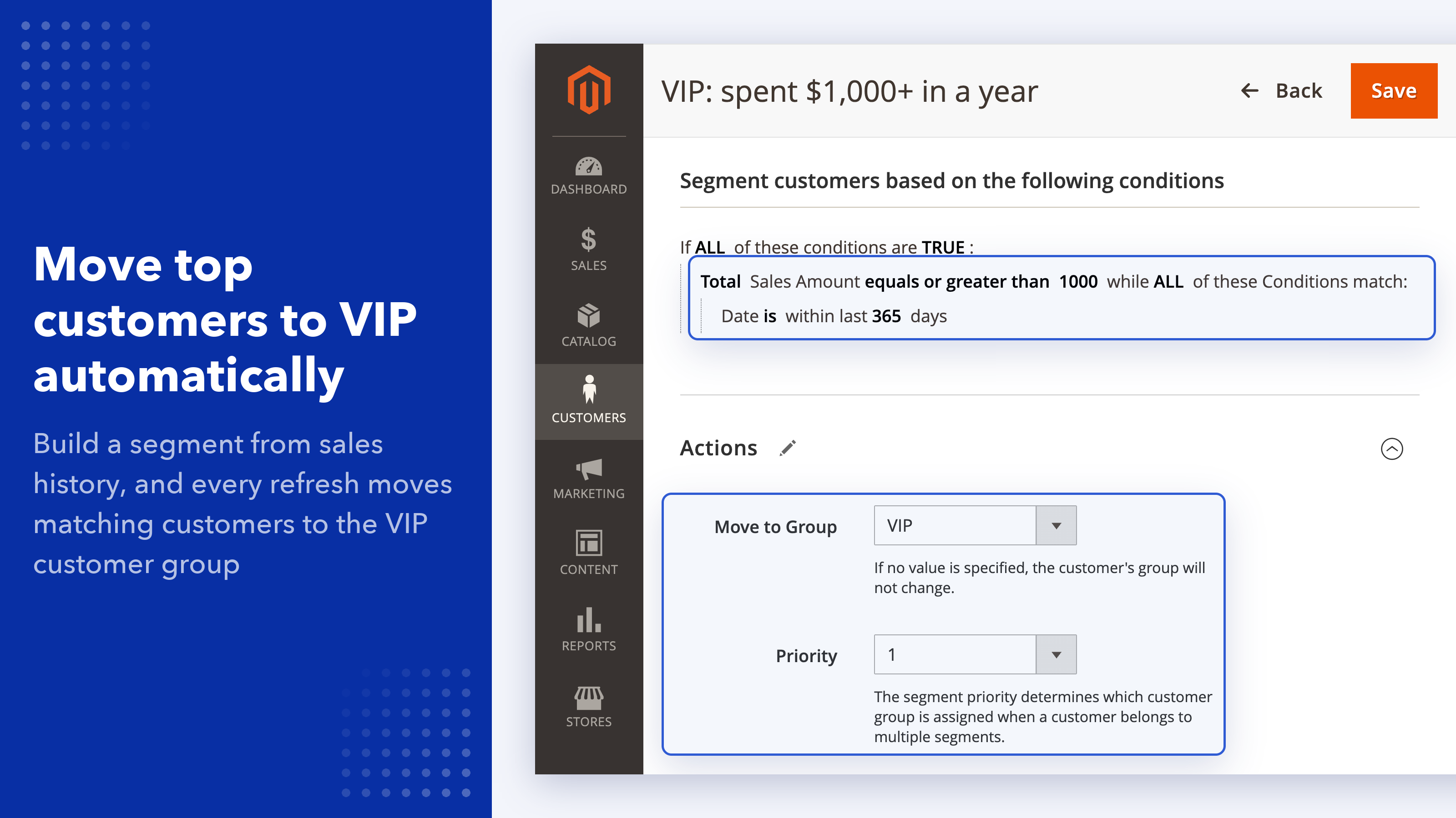 Move matched customers to a customer group automatically