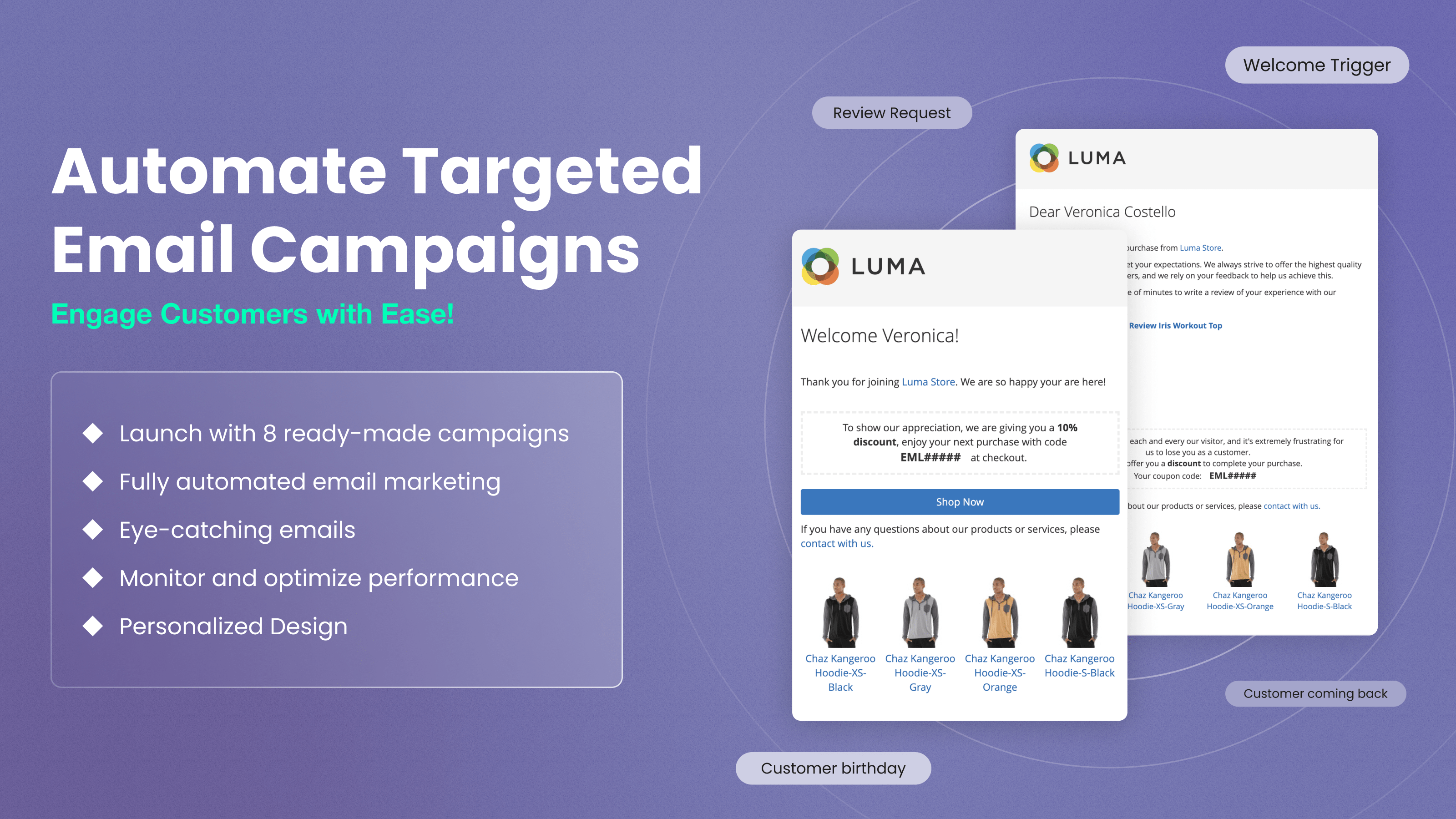 Automate targeted email campaigns